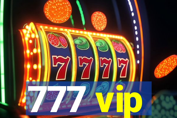 777 vip